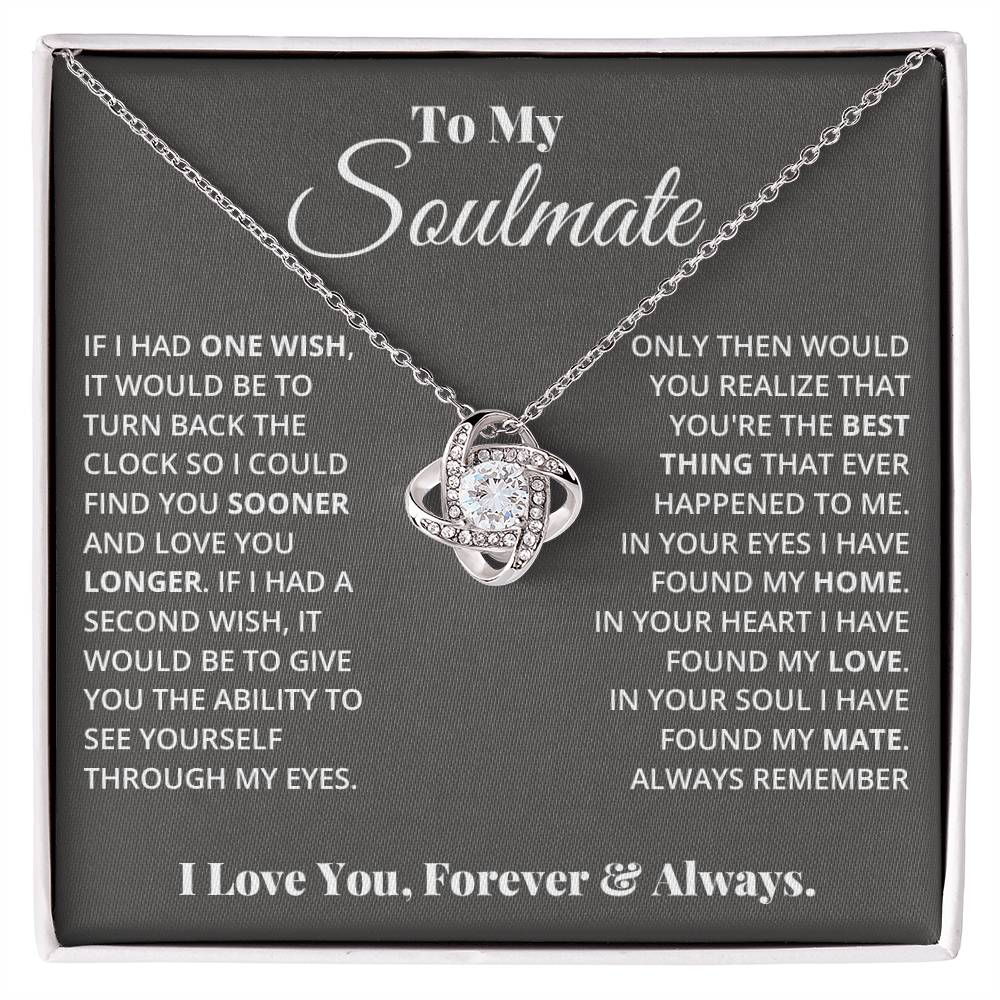 To My Soulmate - Love Knot Necklace