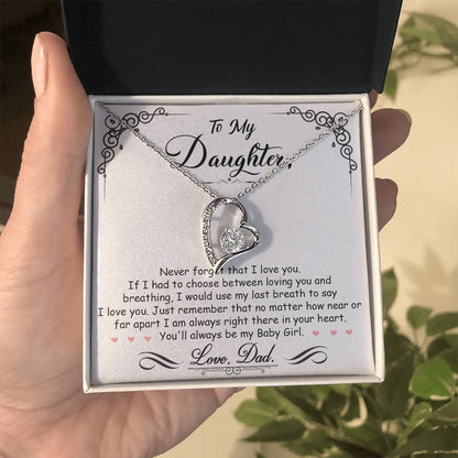 "To my daughter: No matter how much time passes, you will always be my little girl. This Forever Love Necklace is a symbol of the unbreakable bond we share. A little piece of my heart for you to wear every day. ❤️✨"