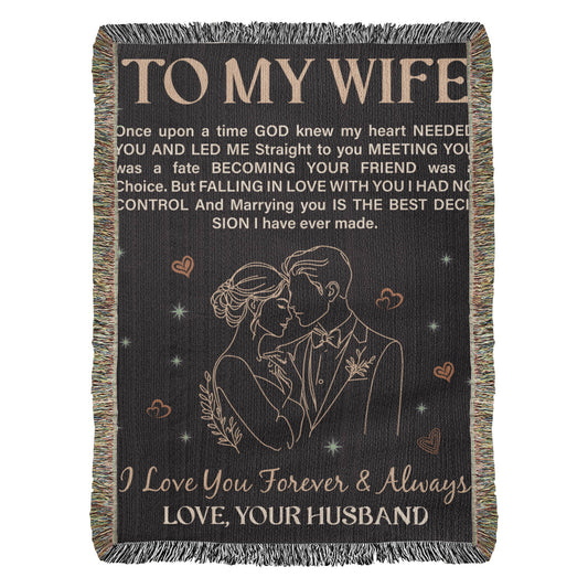 To My Wife - Heirloom Blanket